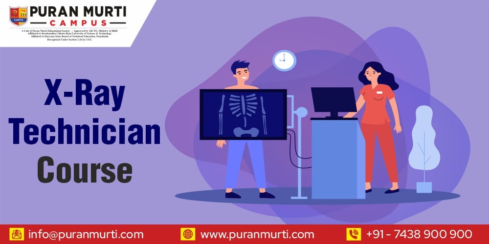 Diploma in X Ray Technology at Puran Murti